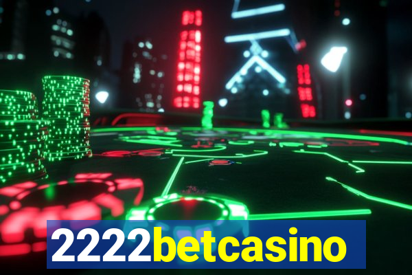 2222betcasino