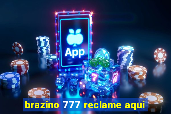 brazino 777 reclame aqui