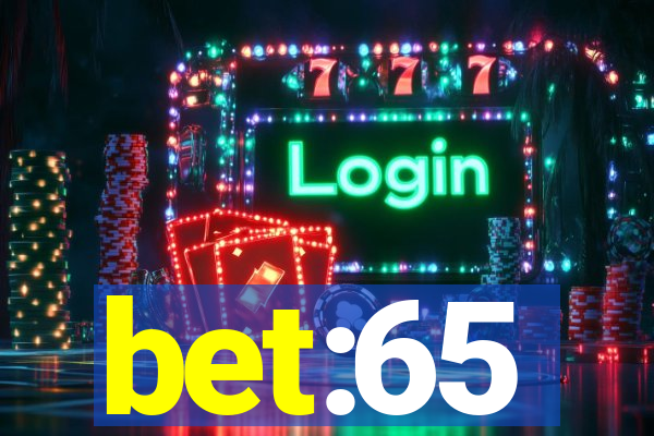 bet:65