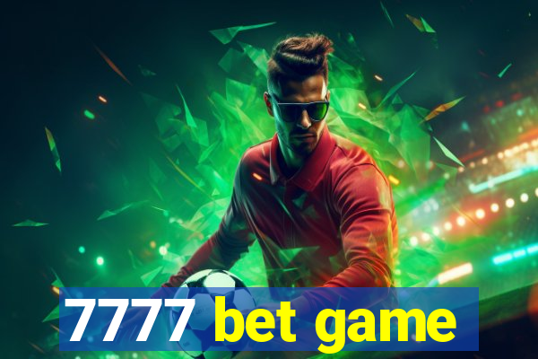 7777 bet game