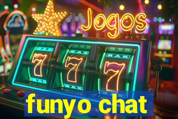 funyo chat