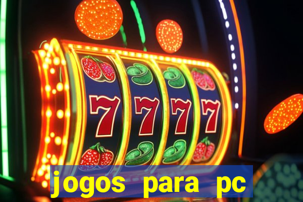 jogos para pc windows 7