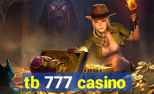 tb 777 casino