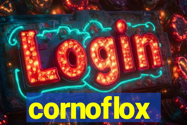 cornoflox