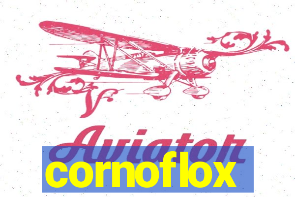 cornoflox