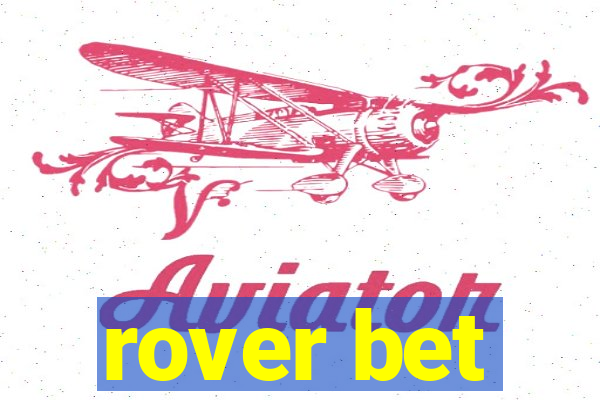 rover bet