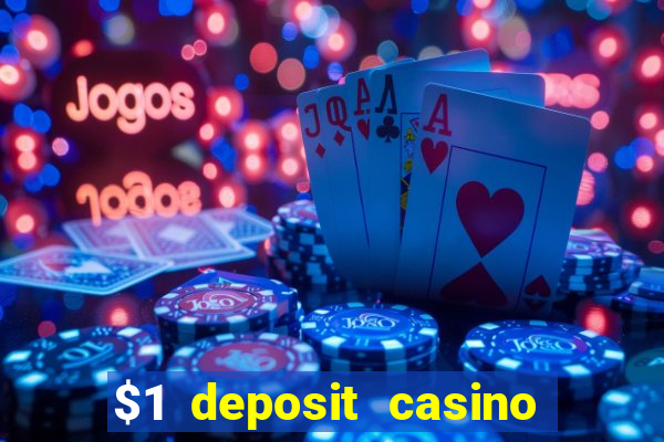 $1 deposit casino mega moolah