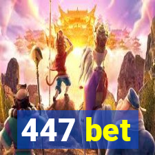 447 bet