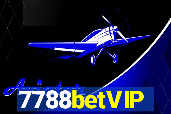 7788betVIP