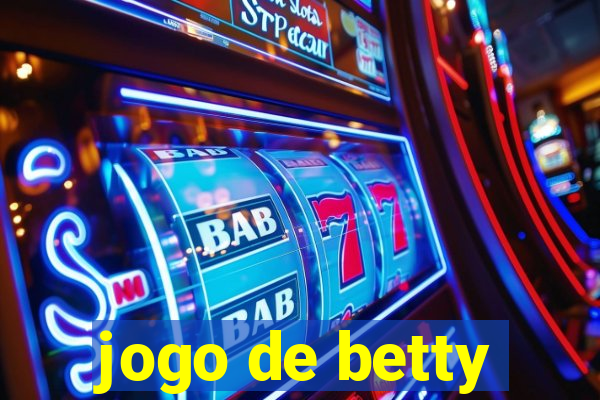 jogo de betty