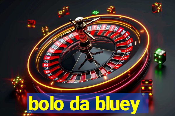 bolo da bluey