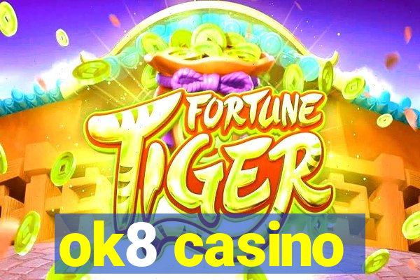 ok8 casino