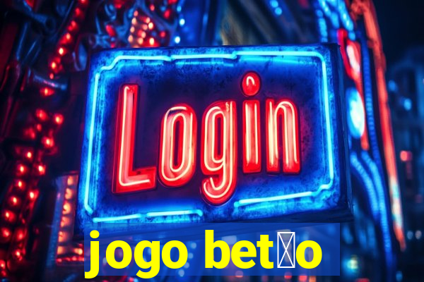 jogo bet茫o