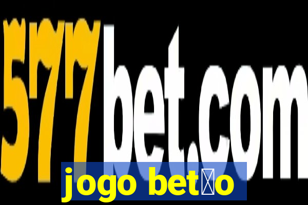 jogo bet茫o