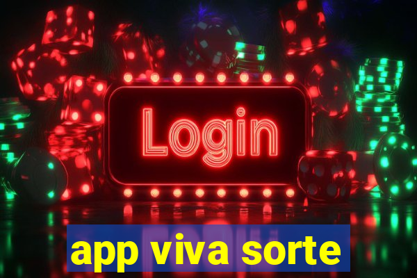 app viva sorte