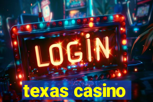 texas casino