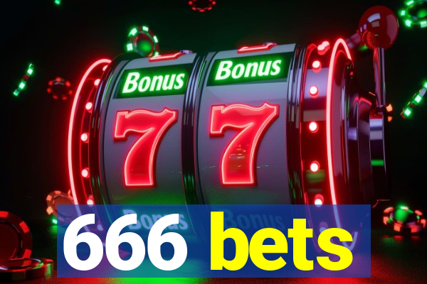 666 bets