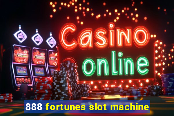 888 fortunes slot machine