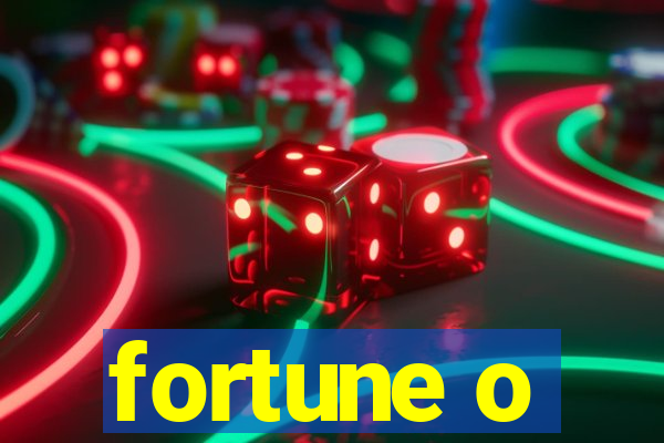 fortune o