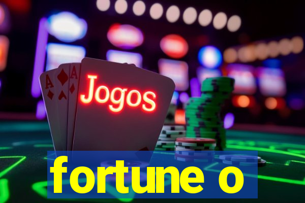 fortune o