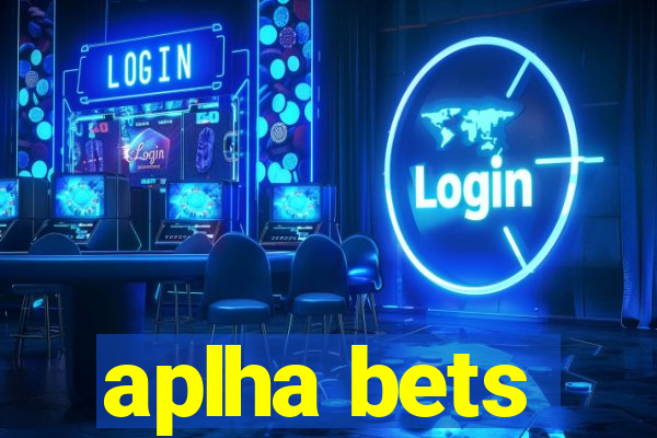 aplha bets