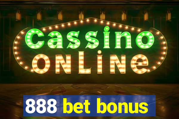 888 bet bonus