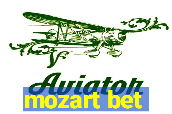 mozart bet