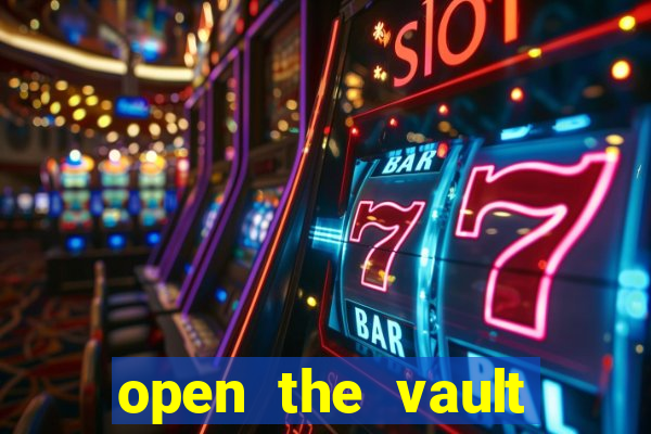 open the vault casino game