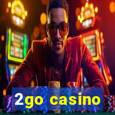 2go casino