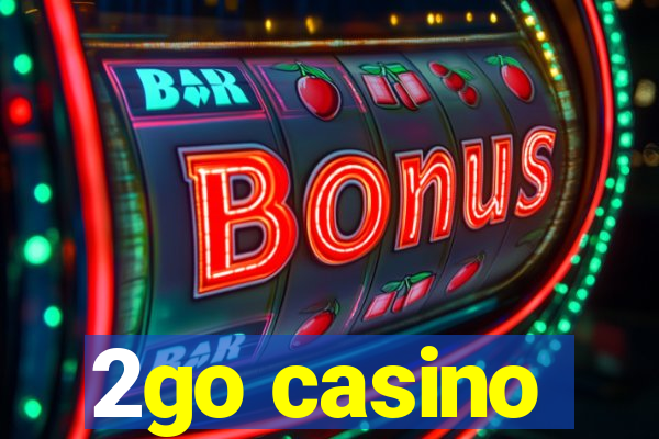 2go casino