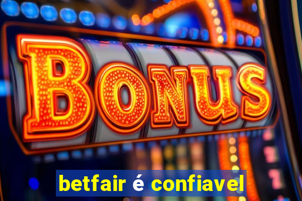 betfair é confiavel