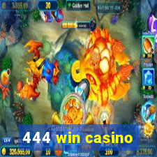 444 win casino