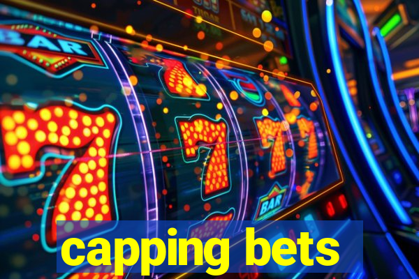 capping bets