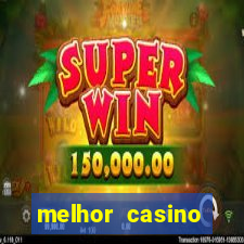 melhor casino online do mundo