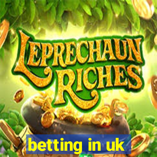 betting in uk