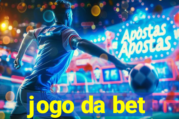 jogo da bet