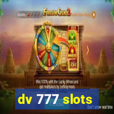 dv 777 slots