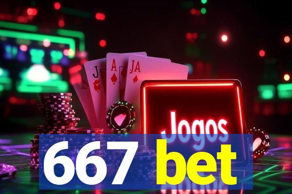 667 bet