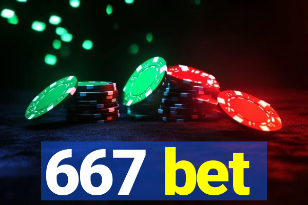 667 bet