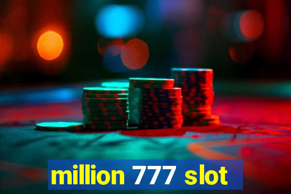 million 777 slot