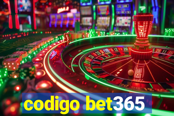 codigo bet365