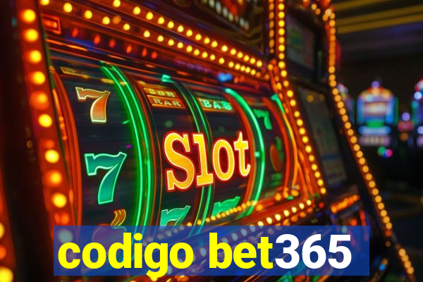 codigo bet365