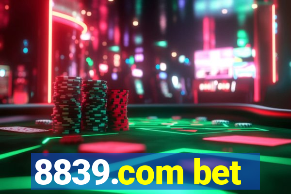 8839.com bet