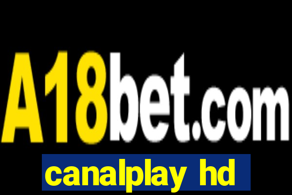 canalplay hd