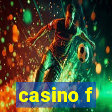 casino f