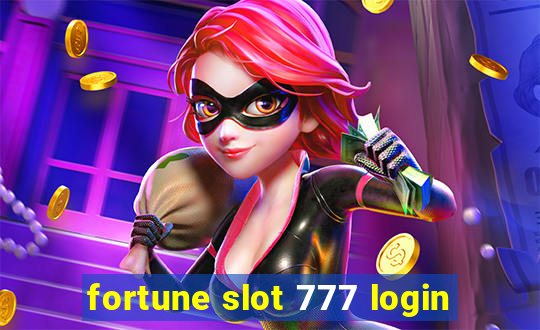 fortune slot 777 login