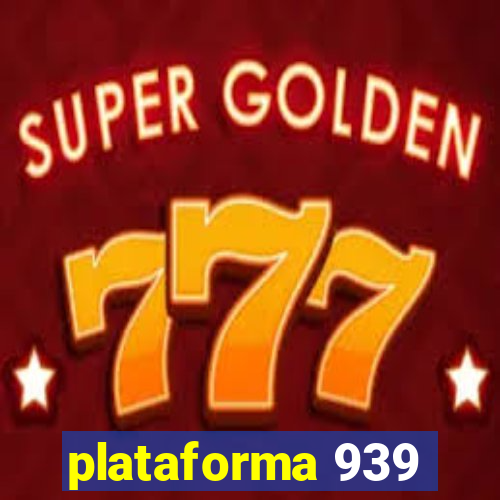 plataforma 939