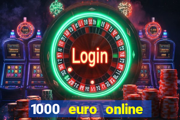 1000 euro online na mga casino