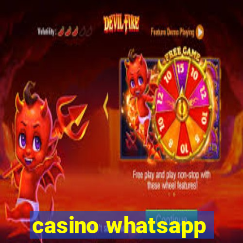 casino whatsapp