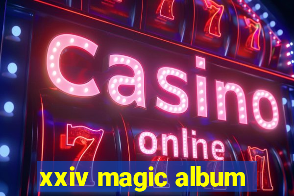 xxiv magic album